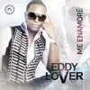 Eddy Lover - Me Enamoré - Single